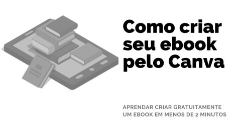 Leia mais sobre o artigo Como criar um Ebook pelo Canva Gratuitamente e rapidamente.