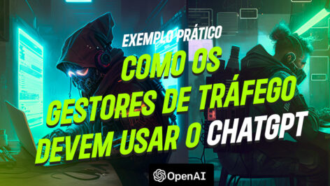 Leia mais sobre o artigo Ideias para gestores de tráfego usar o ChatGPT