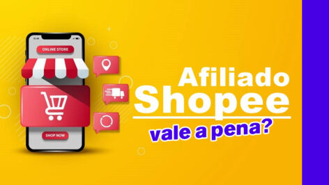 Leia mais sobre o artigo Programa de Afiliados Shopee: Vale a Pena? Análise Completa de 2023