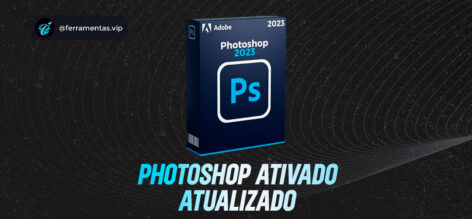 Leia mais sobre o artigo Photoshop Download Grátis 2023 – Ativado e SEM vírus