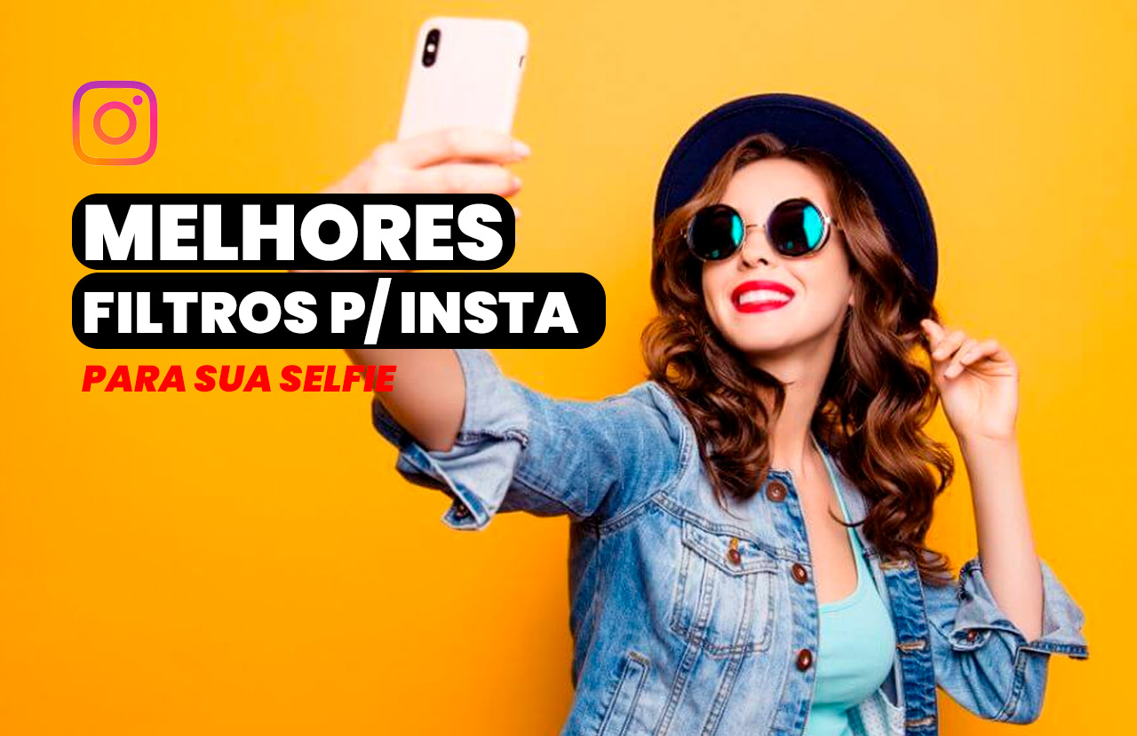 Leia mais sobre o artigo Os Melhores Filtros do Instagram para a sua Selfie em 2024