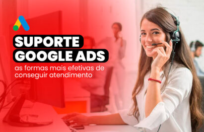 Leia mais sobre o artigo Suporte Google Ads: as formas mais efetivas de conseguir atendimento