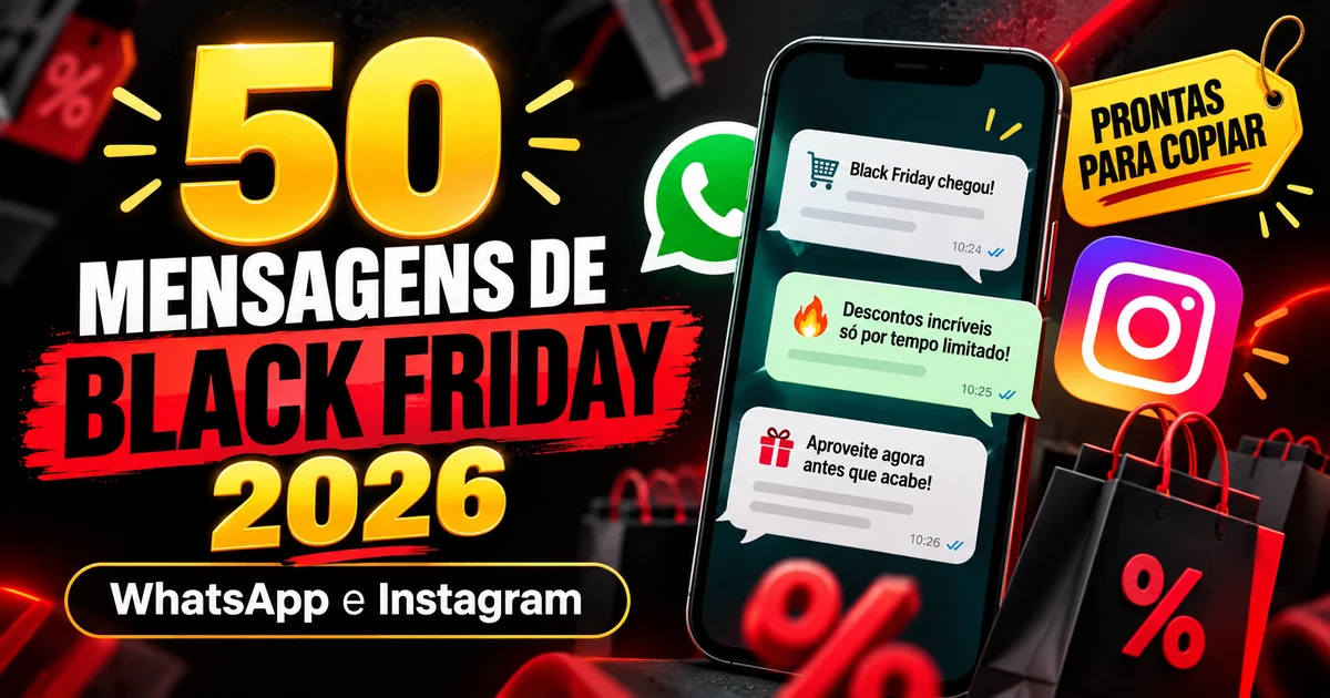 No momento, você está visualizando 50 Mensagens de Black Friday 2026 para WhatsApp e Instagram (Copiar)